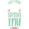 J’aime mon Shiba Inu