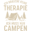 I don't need therapy camping
