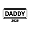 DADDY 2026 Proud Dad-to-be