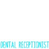 Dentiste dentaire Réceptionniste Dentiste