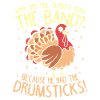 Truthahn in der Band: Drumsticks-Witz