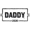 DADDY 2026 Proud Dad-to-be
