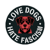 Love Dogs, hate Fascism - Antifascist Merch