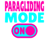 Paragliding Mode ON – Paragliding Freedom
