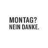 Lundi? Non merci.