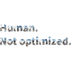Human. Not optimized.