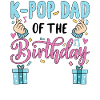 K-Pop Papa de la Fille d’Anniversaire
