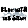 Flow with the Snow - Ski & Mountains
