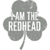 I Am The Redhead Shamrock Pride