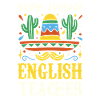 Nacho Average English Teacher