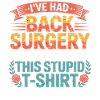Back Surgery Saying TShirt