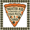 Theater Kid Pizza Chaos