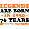 Legends Are Born 1950 – 76 Jahre Geburtstag
