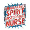 ER Nurse Unbreakable Spirit Unstoppable Paramedic