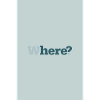 Where? – Modern Minimal Poster