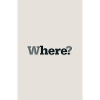 Where? – Modern Minimal Poster