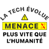 MenaceX_la_tech_evolue_plus_vite_que_l-humanite