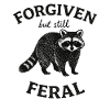 Forgiven but Still Feral Raccoon