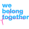 We Belong Together Forever
