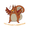 Winged Squirrel Saying