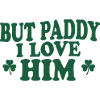 Charme irlandais mais Paddy, je l’aime