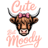 Highland Cattle Sayings Moody Funny Gift