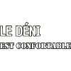 Denial is comfortable.