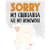 Chihuahua Chihuahueño Désolé Mon