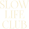 Slow Life Club – living decelerated