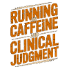 Nurse Practitioner Running On Caffeine Nursing