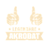Akrobat Sprüche
