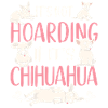 Chihuahua Chihuahueño It's Not