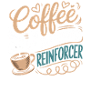 Coffee as the preferred Reinforcer