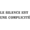 SILENCE IS COMPLICITY