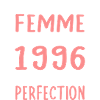 Née en 1996 – Frôler la perfection 