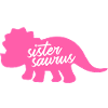 Sistersaurus Funny Sister Dinosaur Triceratops