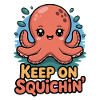 Keep On Squichin Kraken Cartoon