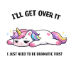 Schlafendes Einhorn Drama Spruch