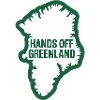 Hands off Greenland! - Greenland / Grønland 