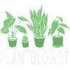Plantologist Funny Plant Lover Flower