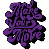 Make Your Move Retro Script