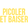 Picoler Baiser Humour Adulte
