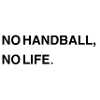 No Handball, no Life