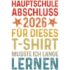 Hauptschule Graduation 2026 T-Shirt