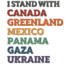 Jeg står sammen med Canada, Gaza, Grønland, Panama, Ukraine