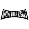 Know Your Rights Activism Justice Freedom