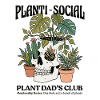 Planti-Social Plant Dad's Club