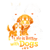 Life is Better with Dogs
