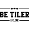 Being a Tiler is Life