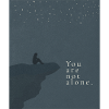 You are not alone